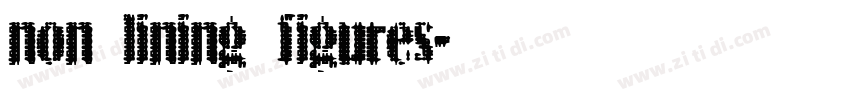 non lining figures字体转换